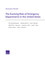 Cover: The Evolving Role of Emergency Departments in the United States