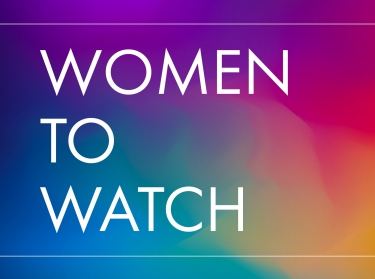 Colorful background with text that says, "Women to Watch"