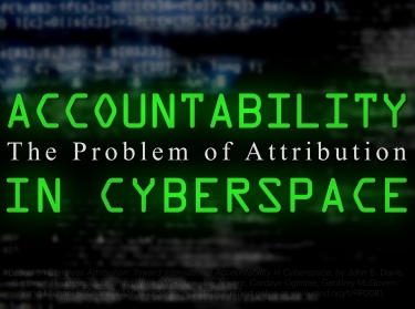 Accountability in Cyberspace: The Problem of Attribution