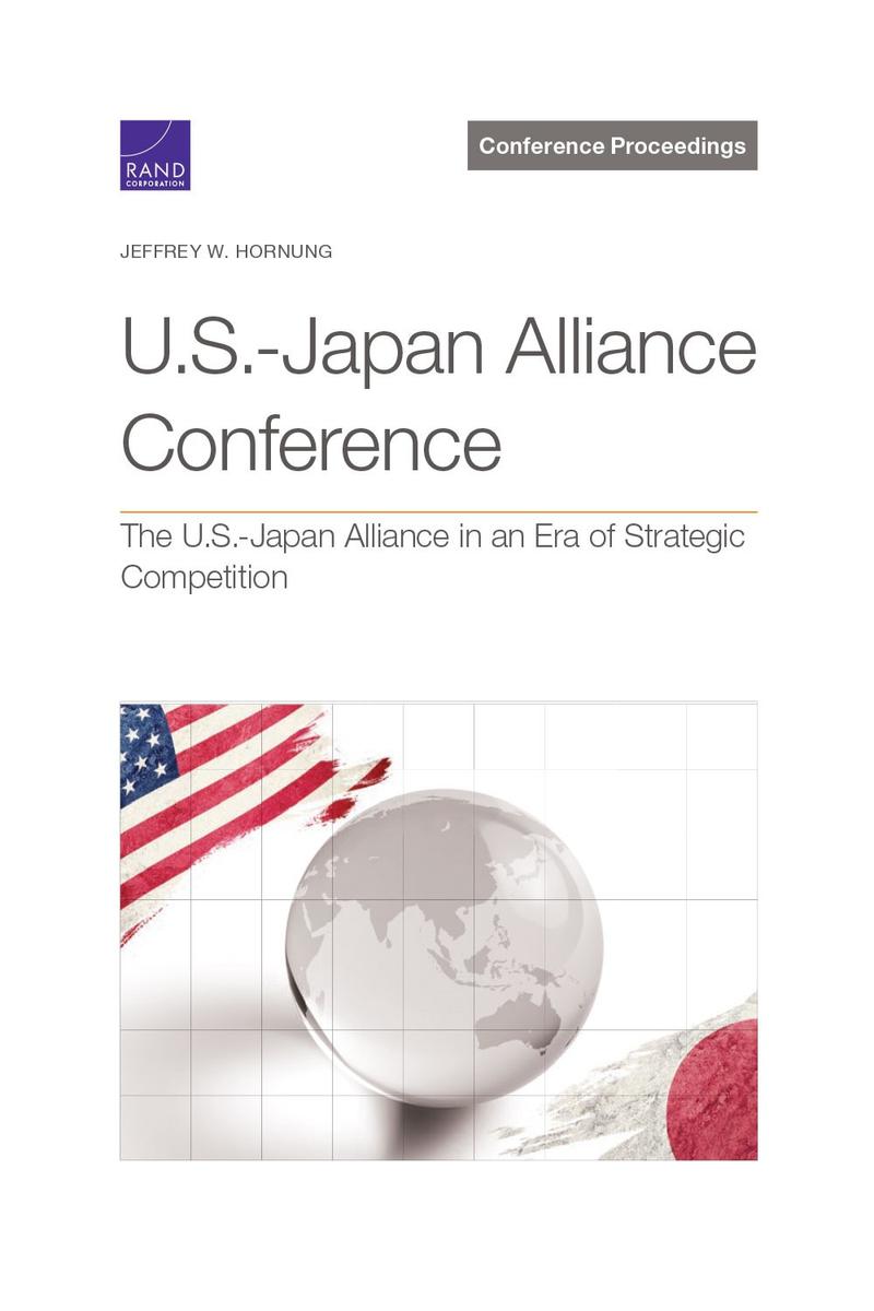 U.S.-Japan Alliance Conference: The U.S.-Japan Alliance in an Era of Strategic Competition