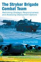 The Stryker Brigade Combat Team: Rethinking Strategic Responsiveness ...