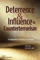 Deterrence and Influence in Counterterrorism: A Component in the War on ...