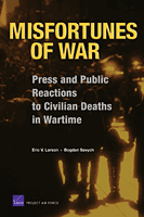 Misfortunes of War: Press and Public Reactions to Civilian Deaths in ...