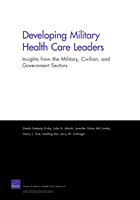 Developing Military Health Care Leaders: Insights From The Military 