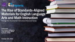 The Rise of Standards-Aligned Materials for English Language Arts and Math Instruction: Findings from the American ...