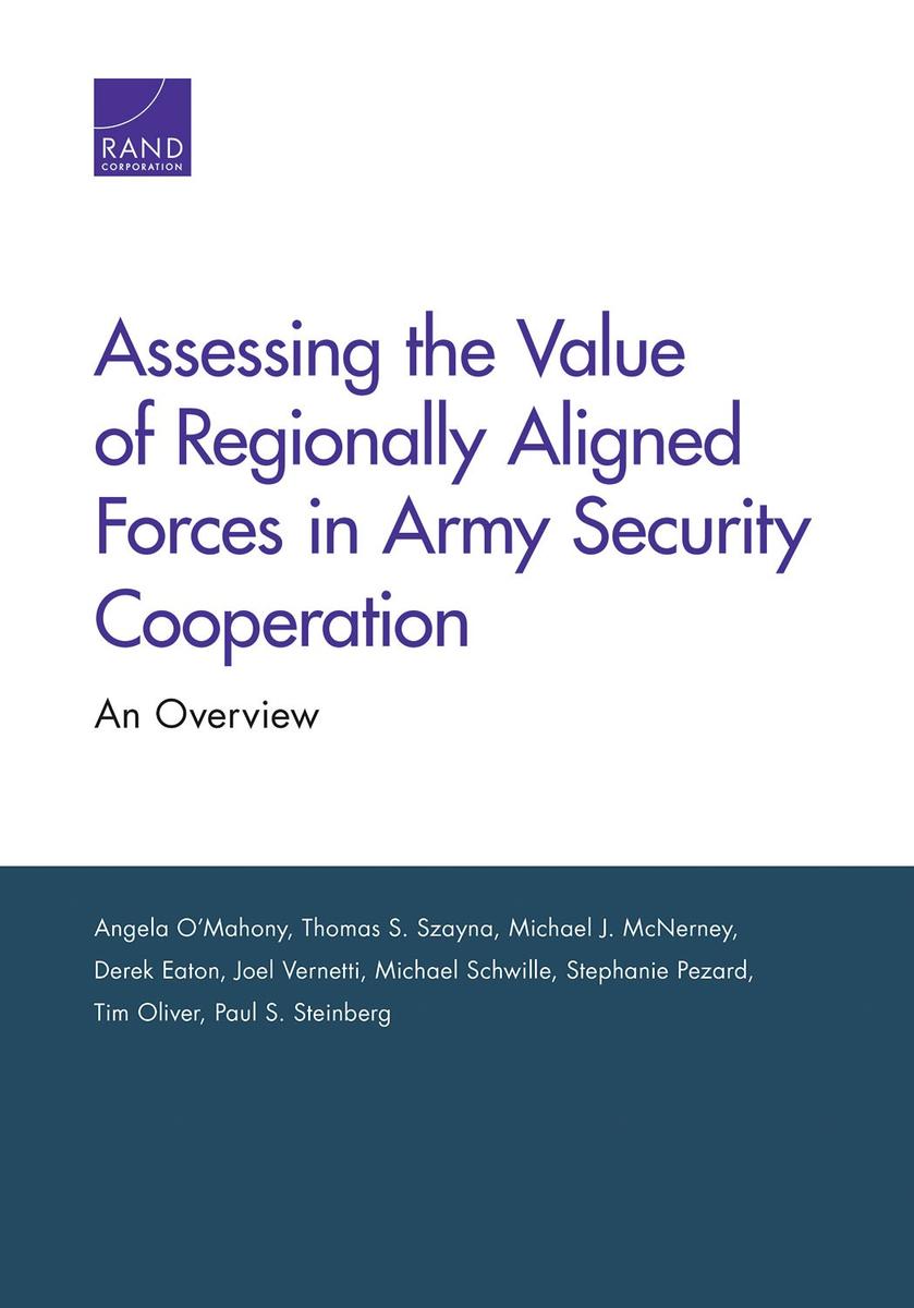 Assessing the Value of Regionally Aligned Forces in Army Security ...