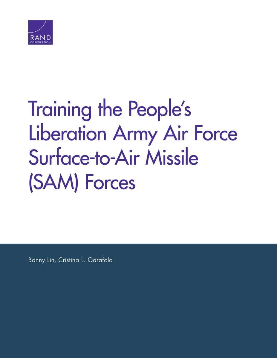 Training the People's Liberation Army Air Force Surface-to-Air Missile ...