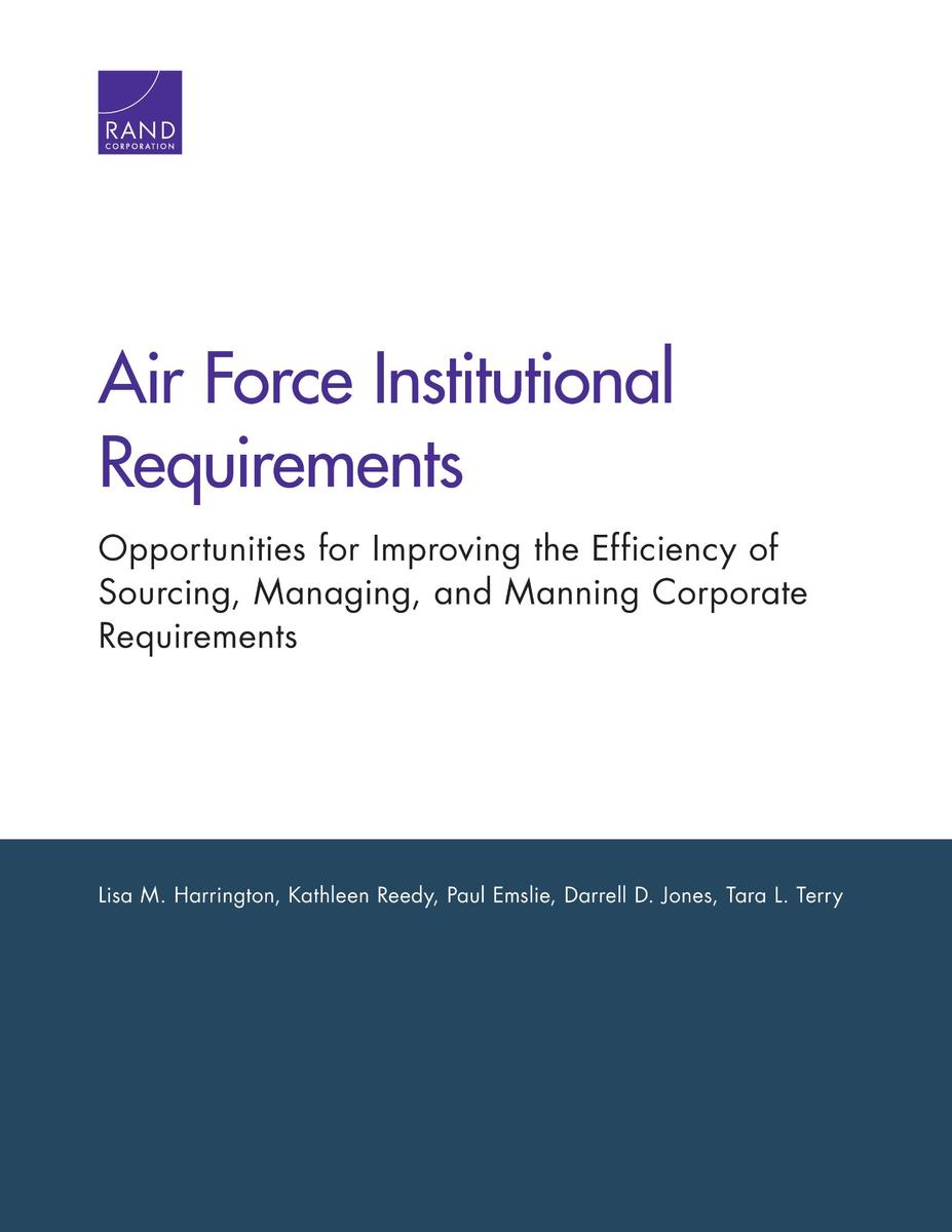 Air Force Institutional Requirements Opportunities for Improving the