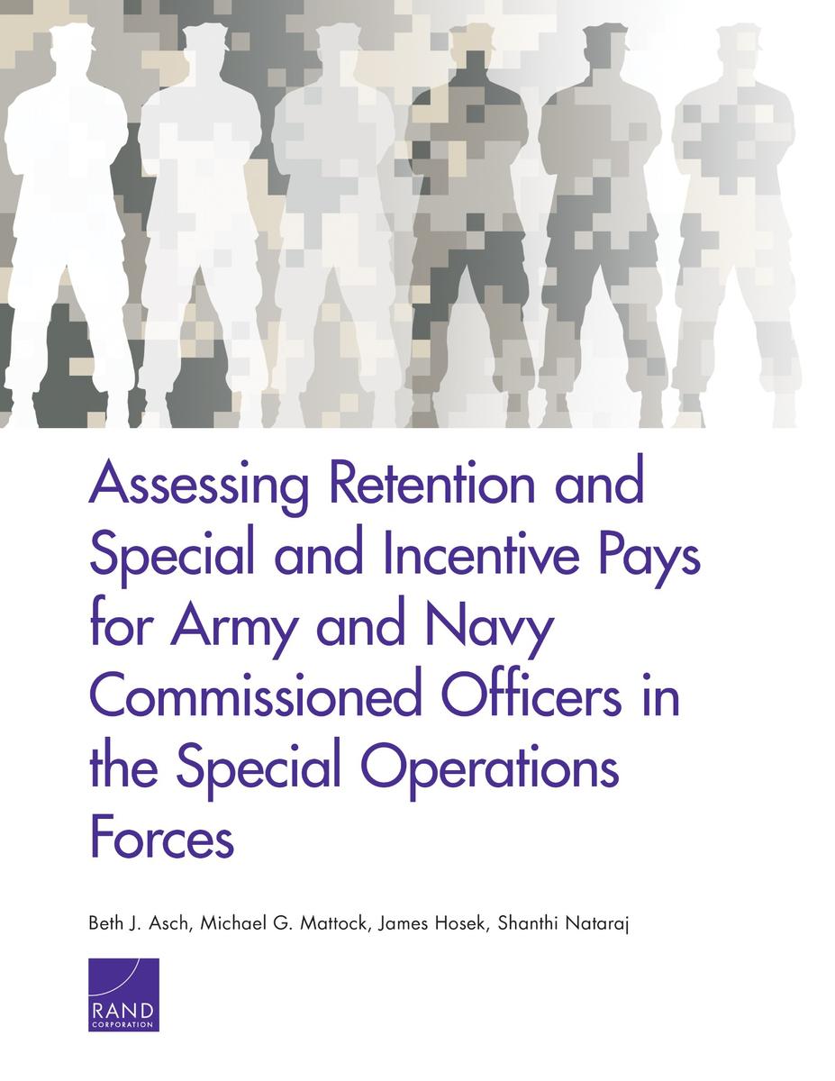 Assessing Retention and Special and Incentive Pays for Army and Navy ...