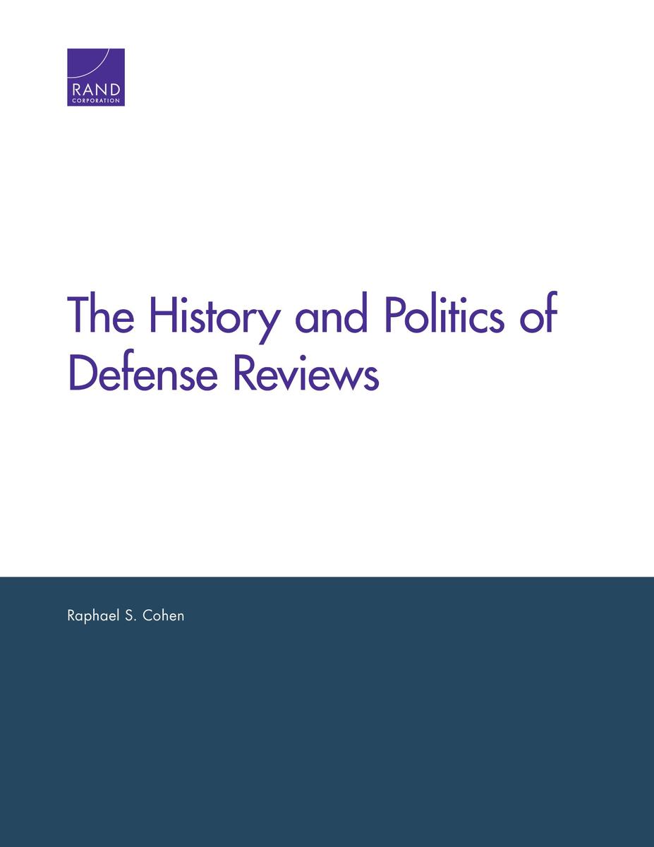 The History and Politics of Defense Reviews | RAND