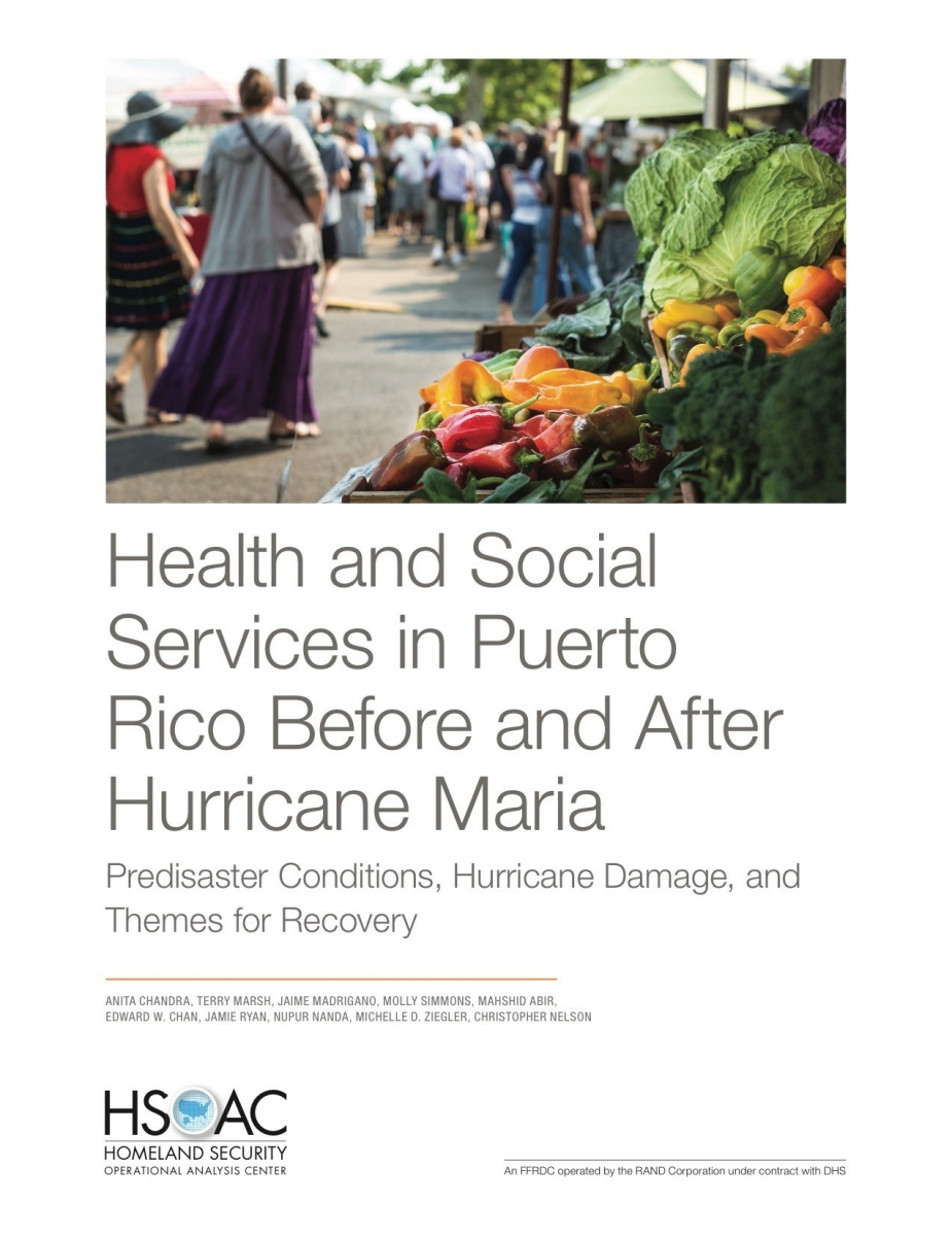 Health And Social Services In Puerto Rico Before And After Hurricane Maria Predisaster Conditions Hurricane Damage And Themes For Recovery Rand