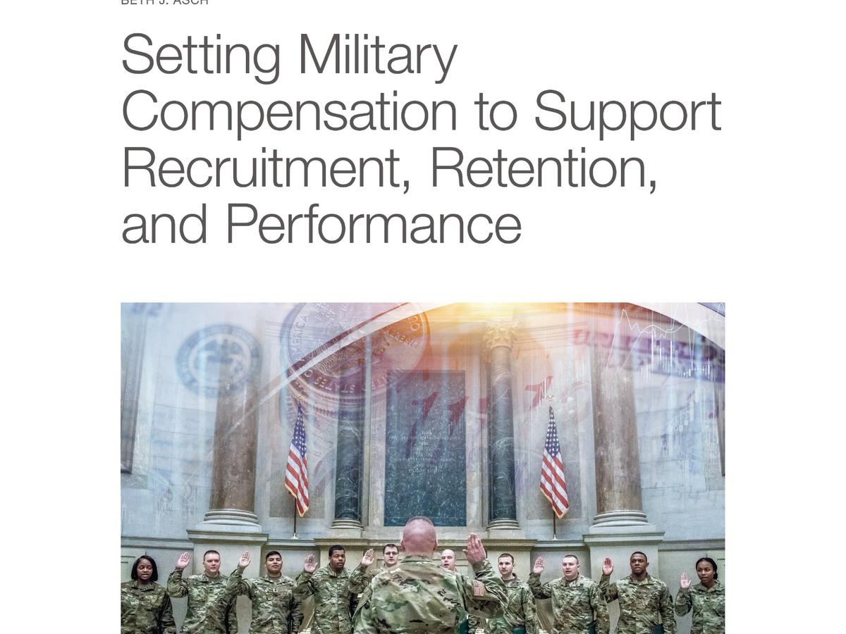 Improving the Efficiency of the U.S. Military Compensation System