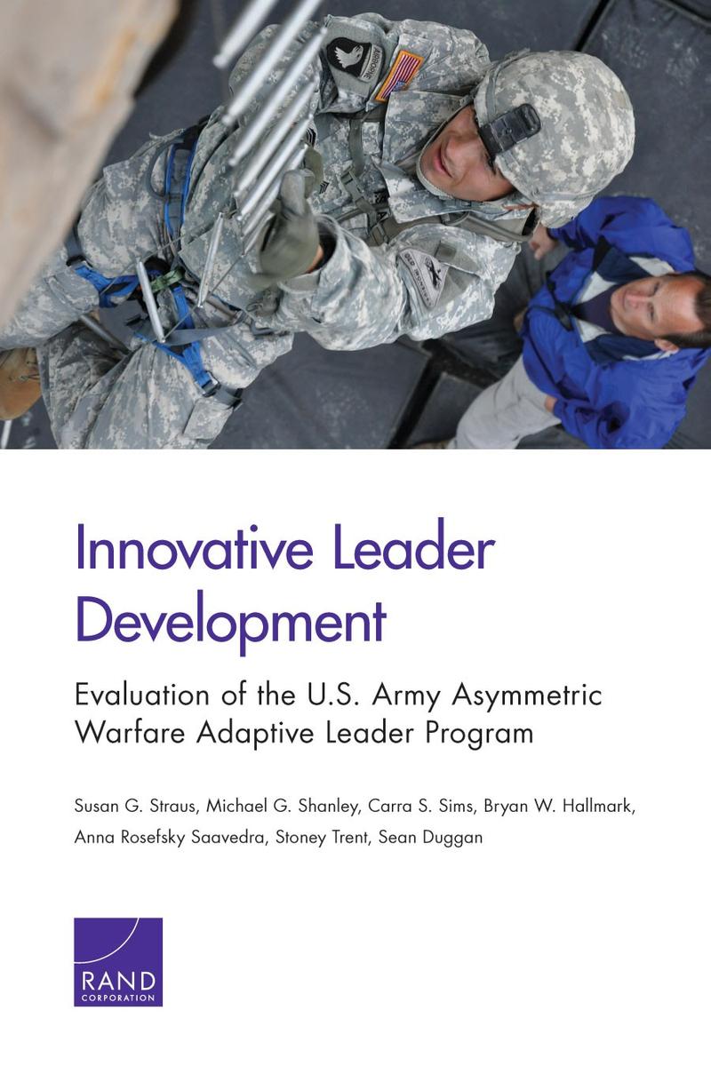 Innovative Leader Development: Evaluation of the U.S. Army Asymmetric ...