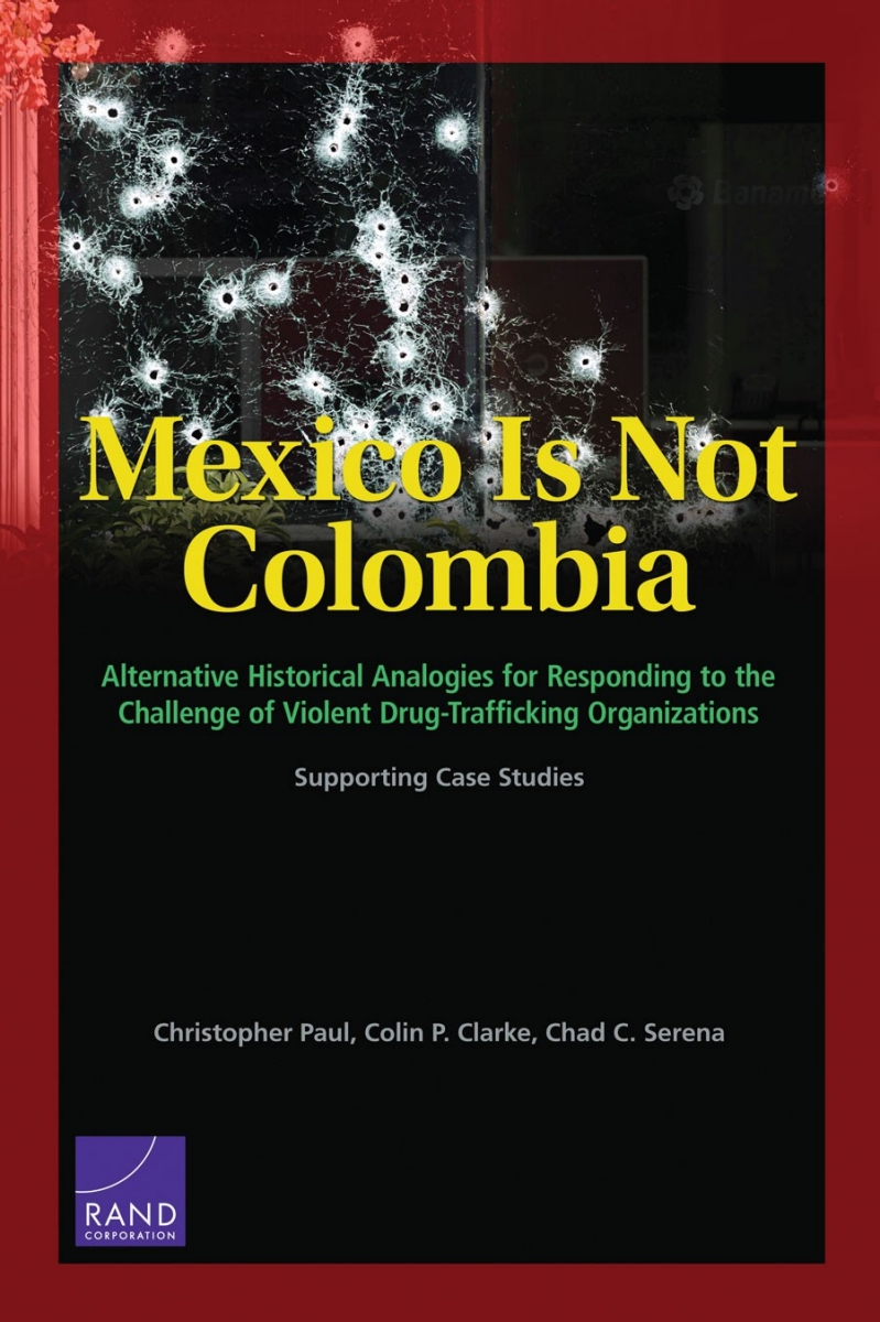 Mexico Is Not Colombia Alternative Historical Analogies