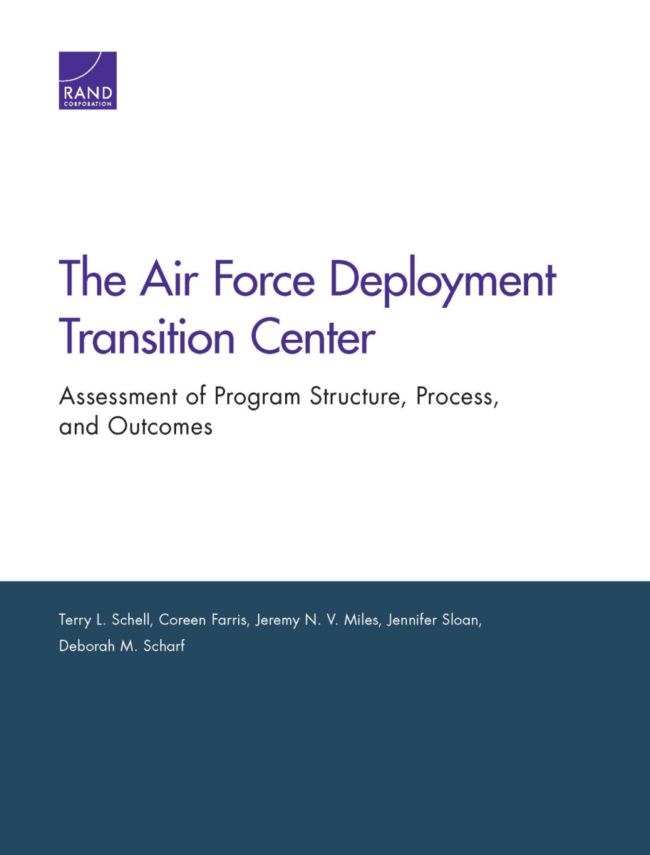 The Air Force Deployment Transition Center: Assessment of Program ...