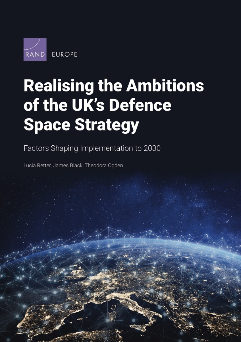 Realising The Ambitions Of The UK's Defence Space Strategy: Factors ...