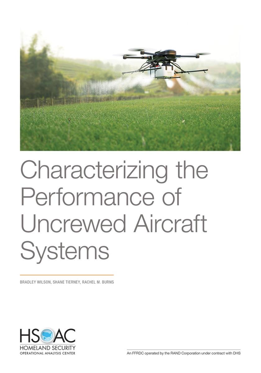 Characterizing The Performance Of Uncrewed Aircraft Systems | RAND