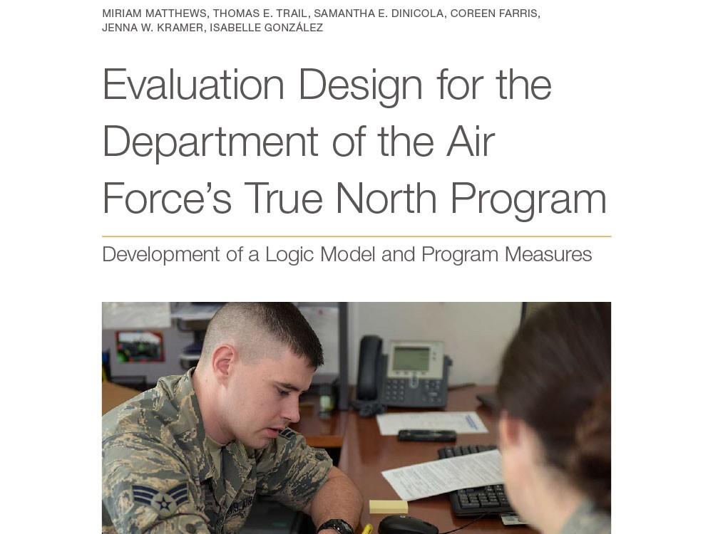 Evaluation Design for the Department of the Air Force's True North ...