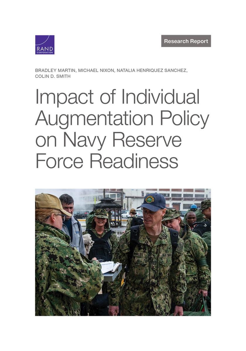 Impact of Individual Augmentation Policy on Navy Reserve Force ...