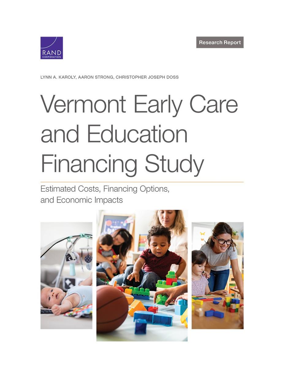 Vermont Early Care and Education Financing Study Estimated Costs