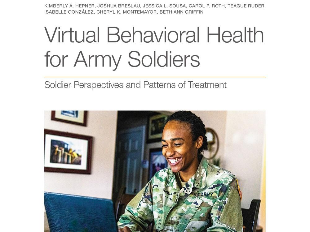 Virtual Behavioral Health for Army Soldiers: Soldier Perspectives and ...