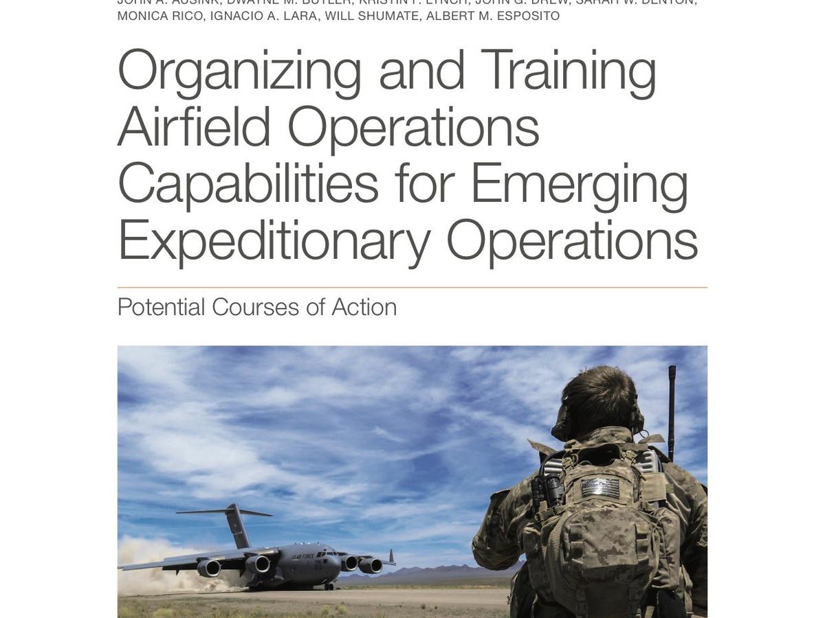 Organizing and Training Airfield Operations Capabilities for Emerging ...