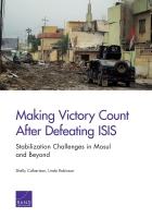 تحقيق أقصى فائدة من النصر بعد هزم (ISIS) الدولة الإسلامية في العراق وسوريا: التحديات المرتبطة بتحقيق الاستقرار في الموصل وما هو أبعد من ذلك