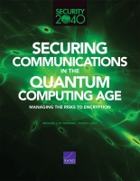 ﺿﻤﺎن أﻣﻦ الاتصالات في عصر الحوسبة الكمومية: إدارة المخاطر التي تعترض التشفير